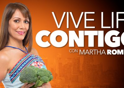 Vive Life Contigo – Martha Romero
